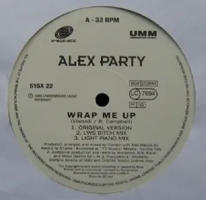 Alex Party - Wrap Me Up
