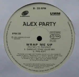 Alex Party - Wrap Me Up