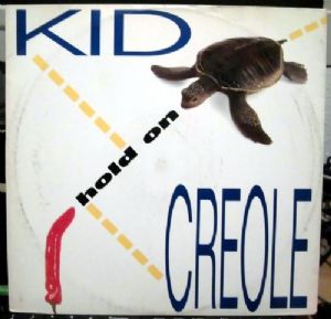 Kid Creole - Hold On