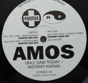 Amos - Only Saw Today / Instant Karma