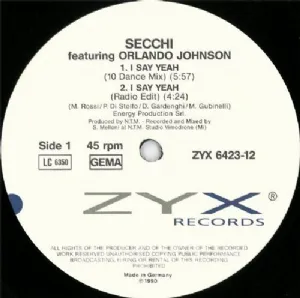 Secchi Featuring Orlando Johnson - I Say Yeah