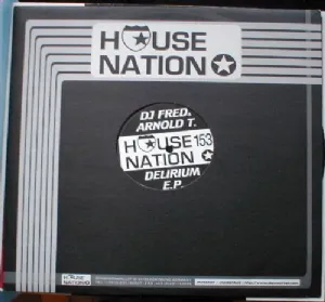 DJ Fred e Arnold T - Delirium E.P.