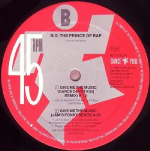B.G. The Prince Of Rap - Give Me The Music