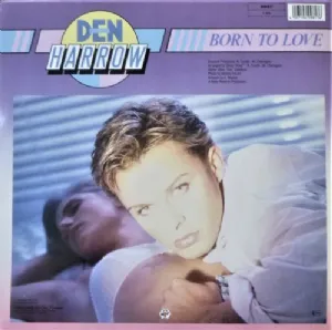 Den Harrow - Born To Love