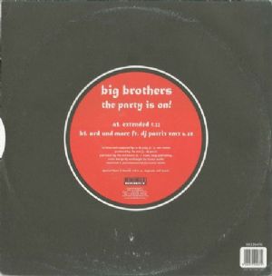 Big Brothers - The Party Is On!