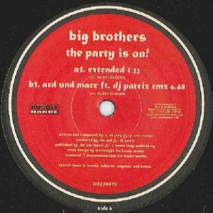 Big Brothers - The Party Is On!
