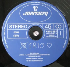 Trio - Anna / Lassmichrein Lassmichraus