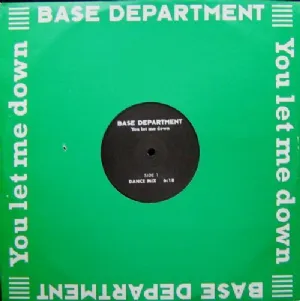 Base Department - You Let Me Down