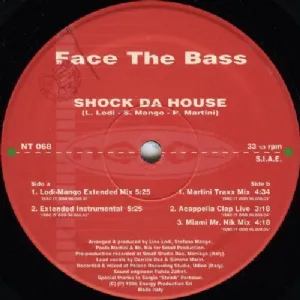 Face The Bass - Shock Da House