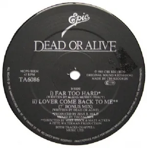 Dead Or Alive - Lover Come Back To Me