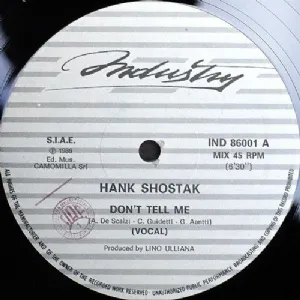 Hank Shostak - Dont Tell Me / Raro!