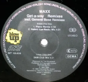 Maxx - Get-A-Way / Remixes Incl. General Base Remixes