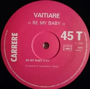 Vaitiare - Be My Baby / Symposium S