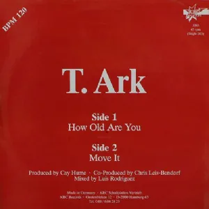 T. Ark - How Old Are You