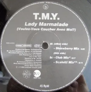 T.M.Y. - Lady Marmalade / Voulez-Vous Coucher Avec Moi