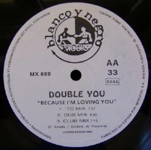 Double You - Because Im Loving You