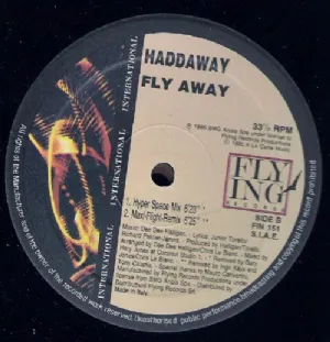 Haddaway - Fly Away