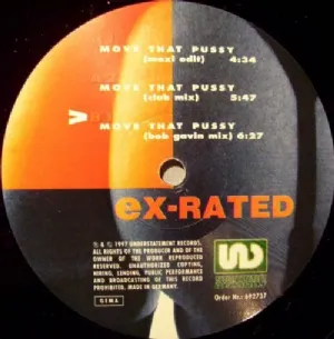 eX-Rated - Move That Pussy