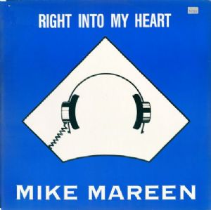 Mike Mareen - Right Into My Heart