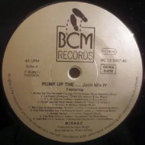 Mirage - Pump Up The ... Jack Mix IV