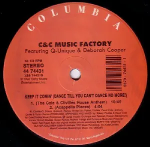C+C Music Factory Feat. Q-Uniq and Deborah Cooper - Keep It Comin Dance Till You Cant Dance No More!