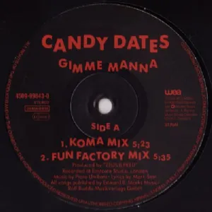 Candy Dates - Gimme Manna