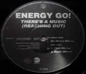 Energy Go! - Theres A Music / Reaching Out