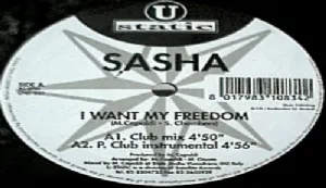 Sasha - I Want My Freedom