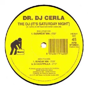 DJ Cerla - The DJ / Its Saturday Night