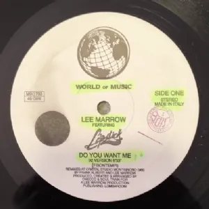 Lee Marrow Featuring Lipstick - Do You Want Me '92 Version