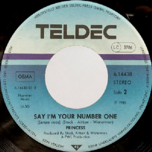 Princess - Say Im Your No. 1 / compacto 7''
