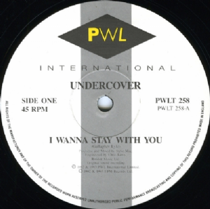 Undercover - I Wanna Stay With You