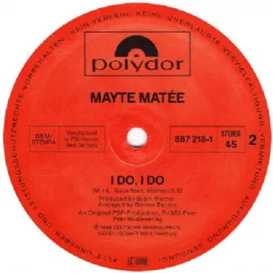 Mayte Mat�e - I Do I Do