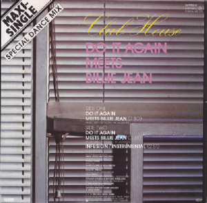 Club House - Do It Again Meets Billie Jean / Special Dance Mix