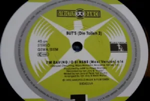 But's - I'm Raving / O Si Nene