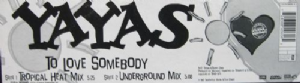 YaYas - To Love Somebody