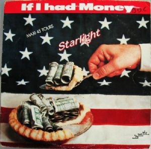 Starlight - If I Had Money / Importado