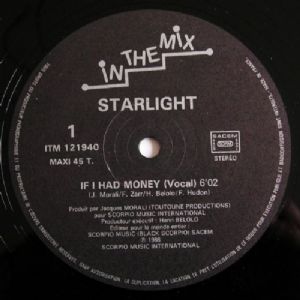 Starlight - If I Had Money / Importado