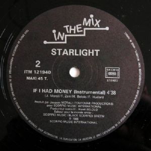 Starlight - If I Had Money / Importado
