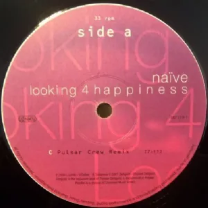 Na�ve - Looking 4 Happiness / Duplo