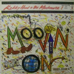Robby Hood And The Much More - Moovin On