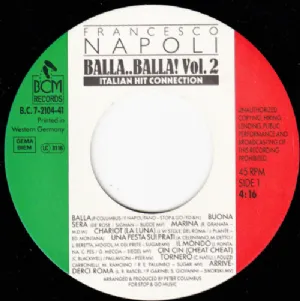 Francesco Napoli - Balla..Balla! Vol. 2 - Italian Hit Connection / compacto 7''