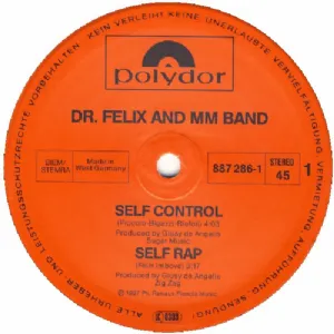 Dr. Felix e MM Band - Self Control Rap / Full Dance Version
