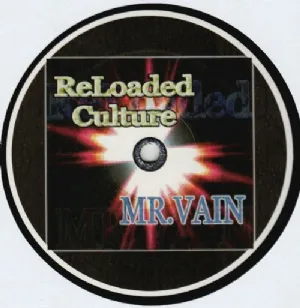 ReLoaded Culture - Mr. Vain