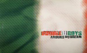 Double U Boys - Around My Dream
