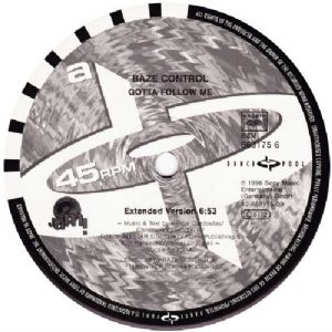 Baze Control - Gotta Follow Me