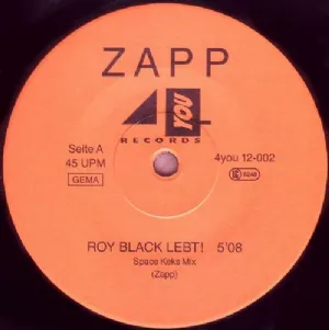 Zapp - Roy Black Lebt!
