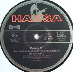 Boney M. And Bobby Farrell With The School-Rebels - Happy Song Clubmix