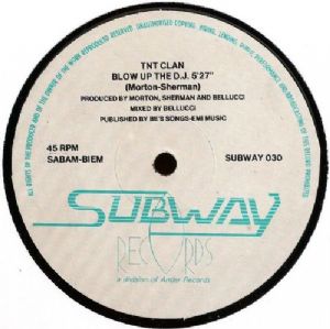 TNT Clan - Blow Up The D.J. / Aten��o leia a descri��o