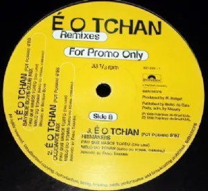 � O Tchan - � O Tchan / Remixes